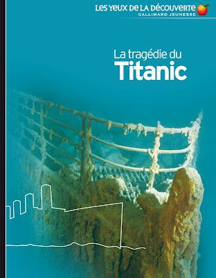 Spécial Documentaires Gallimard Jeunesse : le Titanic