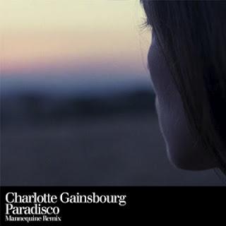 Charlotte Gainsbourg - Paradisco (Mannequine remix)