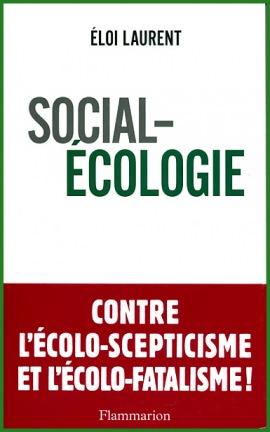 Eloi Laurent, Social-écologie