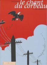 ChantDuCorbeauCouv2004 Le chant du corbeau