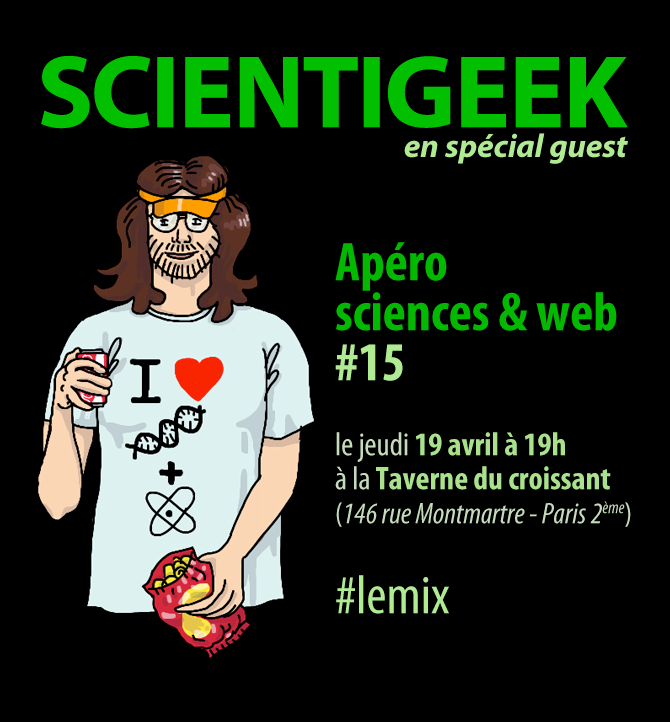 Apéro Science & Web #15 en l’honneur de Scientigeek !