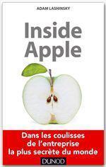 Inside Apple - Dans les coulisses de l' entreprise la plus secrète au monde - version française au Québec