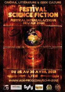 Festival Intergalactique de l’an 2000 du 25 au 30 Avril 2012 à Lyon