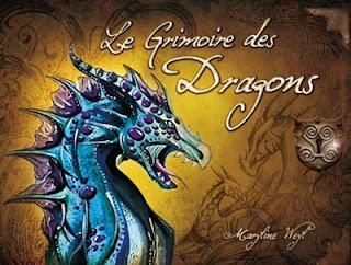 Le Grimoire des Dragons - Maryline Weyl