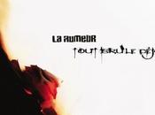 Rumeur Tout Brule Deja (2012)