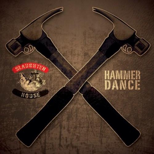 Slaughterhouse – Hammer Dance