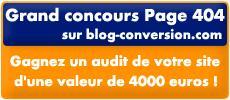 Grand Concours 404 sur Blog-Conversion.com !