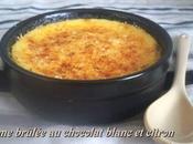 Crèmes brûlées citron-chocolat blanc