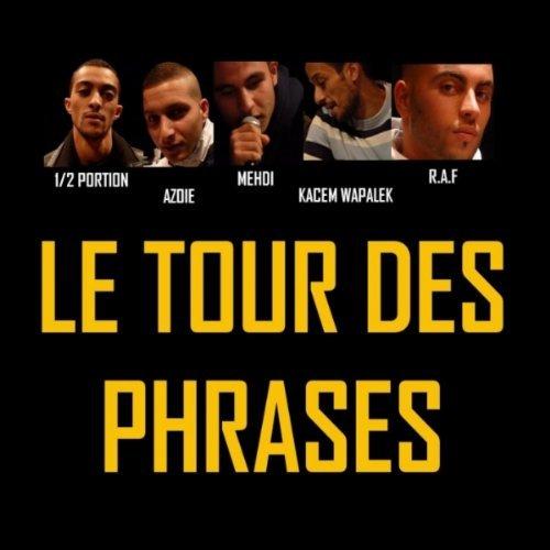 Demi Portion [Les Grandes Gueules] - Le Tour Des Phrases (MASILIA2007.FR)