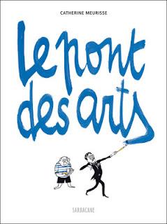 Album BD : Le Pont des Arts de Catherine Meurisse