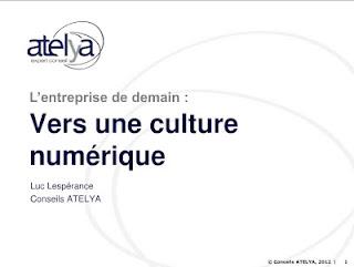 Le slide du jeudi : L'entreprise de demain - Vers une culture numérique - par Atelya