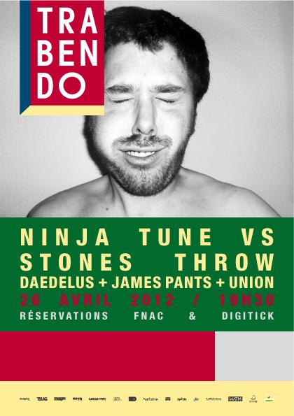 NINJA TUNE VS STONES THROW : DAEDELUS + JAMES PANTS + UNION