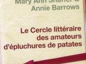 cercle littéraire amateurs d’épluchures patates Mary Shaffer Annie Barrows