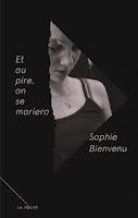 Et au pire, on se mariera – Sophie Bienvenu