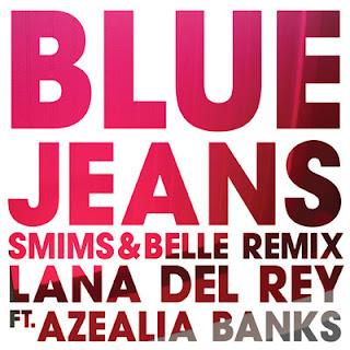 Lana Del Rey – Blue Jeans (Smims&Belle; Extended Remix) F. Azealia Banks