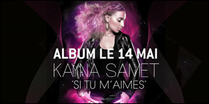 Kayna Samet - Si tu m'aimes (Son)