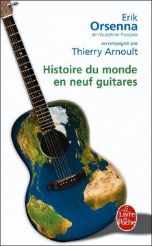Histoire du monde en neuf guitares d’Erik Orsenna