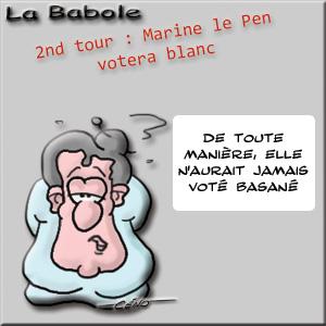 Céno Dessinateur - La Babole : Présidentielles 2012, Marine Le Pen votera blanc au second tour