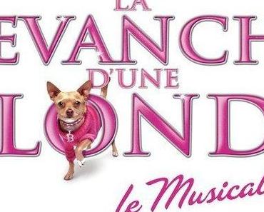 La Revanche d’une Blonde, Le Musical : découvrez le visage de la blonde française !