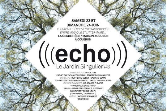 ECHO - LE JARDIN SINGULIER