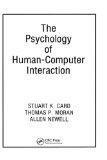 The psychology of human-computer interaction