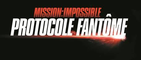 Mission Impossible Protocole Fantôme débarque aujourd’hui en DVD, Blu-ray et coffret DVD/Blu-ray