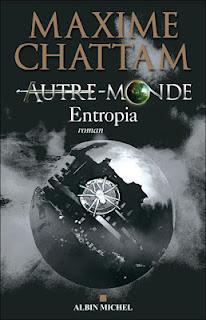 AUTRE-MONDE CYCLE 2 / ENTROPIA de Maxime Chattam