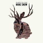 Miike Snow – Devil’s Work