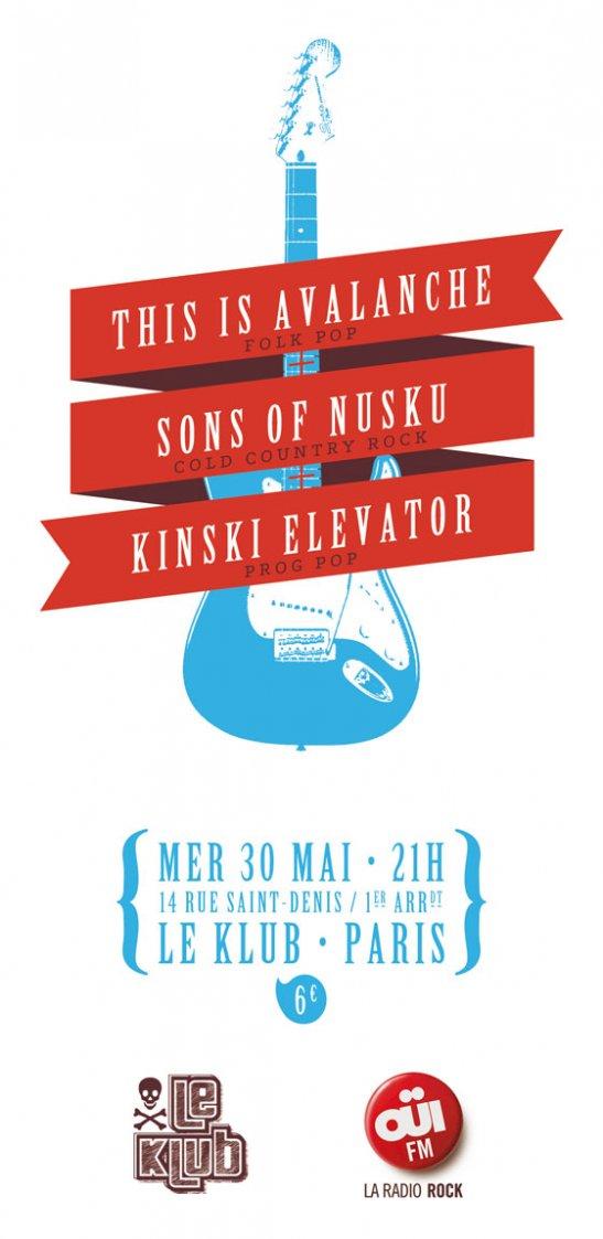 This Is Avalanche + Sons Of Nusku + Kinski Elevator le 30 mai au Klub