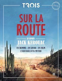 Sur la Route d'après Jack Kerouac, le livre, le film,  le magazine