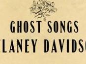 Delaney Davidson “Ghost Songs”