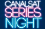 [Evénement] La nuit des séries de Canalsat