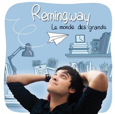 Zoom sur Remingway
