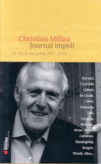 Journal impoli de Christian Millau.  Un siècle au galop 2011-1928