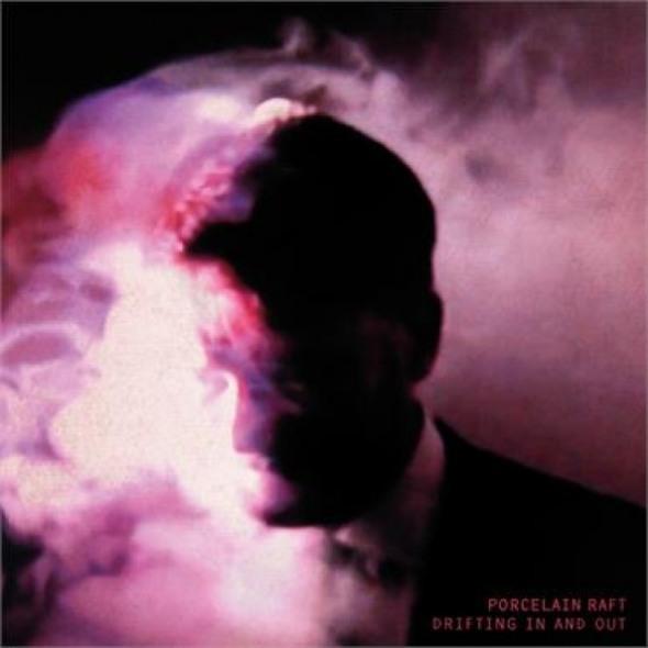 Porcelain Raft – Drifting In and Out
