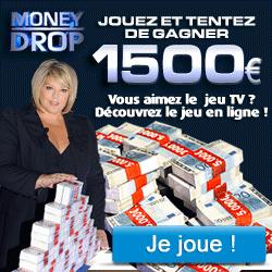 Concours : Jeu Money Drop en ligne, gagnez 1500 euros ou une voiture