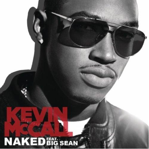Kevin McCall ft Big Sean - Naked (CLIP)