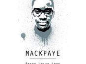 Mackpaye Peace, Unity, Love Having Techno