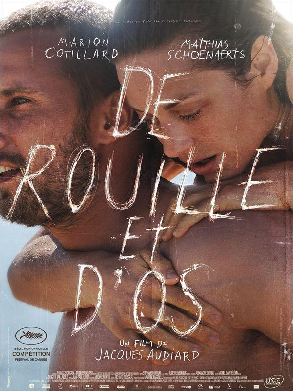 DE ROUILLE ET D'OS, film de Jacques AUDIARD