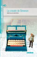 Nicolas Ancion, Georges Simenon, Liège, roman, littérature, mondesenvf, 