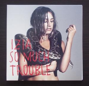 Izia – So much trouble [Disquaire Day]