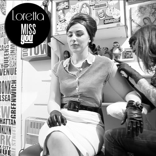 Loretta – Miss you