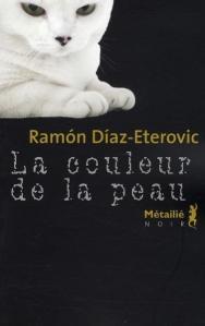 La couleur de la peau Ramon Diaz Eterovic