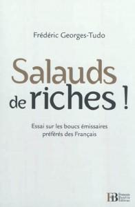 Interview de Frédéric Georges-Tudo, auteur de Salauds de Riches !
