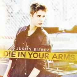 Justin Bieber – Die In Your Arms (son et paroles)