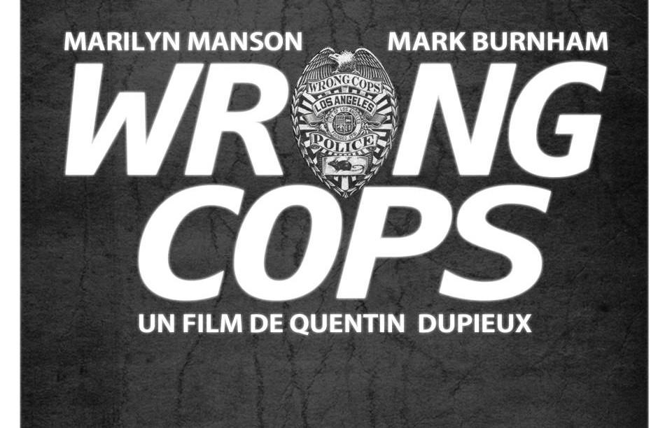 Wrong Cops WRONG COPS : BAD FILM