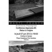 Conférence 03: Marti Franch Retour à l’origine Cap de Creus à Port Vendres