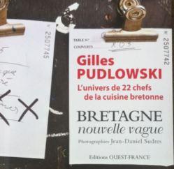 Livre. 22 chefs, et un bel avenir pour la cuisine bretonne...