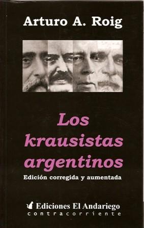 Rencontre avec Arturo Andrés Roig à Mendoza, par Dominique Fournier