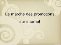le slide du mardi : Le Marché des Promotions sur Internet